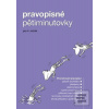 Pravopisné pětiminutovky… Pravopisné pětiminutovky…