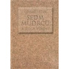 Sedm mudrců a jejich výroky - Tomáš Vítek Sedm mudrců a jejich výroky - Tomáš Vítek
