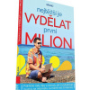 Nejtěžši je vydělat první milion - Gablas Braňo Nejtěžši je vydělat první milion - Gablas Braňo