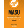 Jak říct ne masu - Alexa Kaye Jak říct ne masu - Alexa Kaye