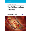 Von Willebrandova choroba Diagnostika a léčba - Šimurda Tomáš kolektiv Von Willebrandova choroba Diagnostika a léčba - Šimurda Tomáš kolektiv