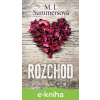E-kniha Rozchod - M.J. Summers E-kniha Rozchod - M.J. Summers