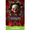 E-kniha Fantasma - Kaylie Smith E-kniha Fantasma - Kaylie Smith