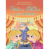 Terka, Bětka a primabábrlína - Kateřina Kubalová Terka, Bětka a primabábrlína - Kateřina Kubalová