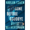 Gone Before Goodbye (Reese Witherspoon,Harlan Coben) Gone Before Goodbye (Reese Witherspoon,Harlan Coben)