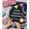 Super snadné háčkování (Sarah Prieur) Super snadné háčkování (Sarah Prieur)