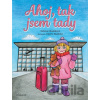 Ahoj, tak jsem tady - Helena Obadalová, Valerie Skalická (Ilustrátor) Ahoj, tak jsem tady - Helena Obadalová, Valerie Skalická (Ilustrátor)
