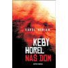 Keby horel náš dom - Herian Karol Keby horel náš dom - Herian Karol