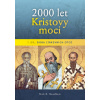 2000 let Kristovy moci 1. díl - Doba církevních otců 2000 let Kristovy moci 1. díl - Doba církevních otců