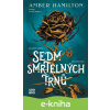 E-kniha Sedm smrtelných trnů - Amber Hamilton E-kniha Sedm smrtelných trnů - Amber Hamilton