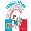 Francouzština pro začátečníky 3.v. LEDA - Marie Pravdová Francouzština pro začátečníky 3.v. LEDA - Marie Pravdová