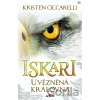 Iskari - Uvězněná královna - Kristen Ciccarelli Iskari - Uvězněná královna - Kristen Ciccarelli