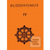 Buddhismus IV Buddhismus IV