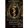 Život za krejcar, smrt z… (Marta Knauerová) Život za krejcar, smrt z… (Marta Knauerová)