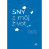 Sny a môj život Sny a môj život