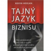 Tajný jazyk biznisu (Kevin Hogan - vyd. Eastone Books) Tajný jazyk biznisu (Kevin Hogan - vyd. Eastone Books)