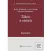 Zákon o súdoch (Beáta Hrušková; Lucia Strémy; Mariana Šindlerová) Zákon o súdoch (Beáta Hrušková; Lucia Strémy; Mariana Šindlerová)