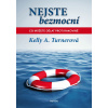 Nejste bezmocní (Kelly A. Turner) Nejste bezmocní (Kelly A. Turner)