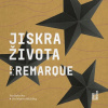 Jiskra života - Erich Maria Remarque - Čte Martin Myšička Jiskra života - Erich Maria Remarque - Čte Martin Myšička