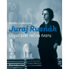 Juraj Rusňák - Objať svet rečou tvaru - Renáta Gudernová Juraj Rusňák - Objať svet rečou tvaru - Renáta Gudernová