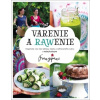 Varenie a RAWenie - Francesca Kristal Spinelli, Zuzana Sakara Antalíková Varenie a RAWenie - Francesca Kristal Spinelli, Zuzana Sakara Antalíková