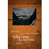 Velká cesta Malého pána - 2. vydanie - Lenka Uhlířová Velká cesta Malého pána - 2. vydanie - Lenka Uhlířová