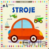 Moje první: Stroje - SUN Moje první: Stroje - SUN