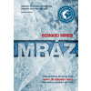 Mráz - Bernard Minier Mráz - Bernard Minier