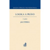 Logika a právo 3 vydání - Jan Štěpán Logika a právo 3 vydání - Jan Štěpán