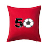 Futbal okrúhle narodeniny 50 - Vankúš 50x50 - 50x50 - Iba poťah ( Červená ) Futbal okrúhle narodeniny 50 - Vankúš 50x50 - 50x50 - Iba poťah ( Červená )