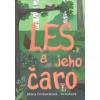Les a jeho čaro - Mária Čechovičová-Ochabová Les a jeho čaro - Mária Čechovičová-Ochabová