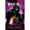 Marvel: What If...The Multiverse Was Doomed Marvel: What If...The Multiverse Was Doomed