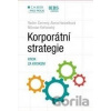 Korporátní strategie. Krok za krokem - Radim Červený, Alena Hanzelková, Miloslav Keřkovský Korporátní strategie. Krok za krokem - Radim Červený, Alena Hanzelková, Miloslav Keřkovský
