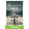 E-kniha Hladový hrob - Robert Galbraith E-kniha Hladový hrob - Robert Galbraith