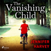 The Vanishing Child (EN) The Vanishing Child (EN)