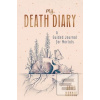 My Death Diary (Anita Hannig) My Death Diary (Anita Hannig)