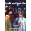 Malá mořská víla (Miroslava Šafránková) - DVD pošetka (pošetka) Malá mořská víla (Miroslava Šafránková) - DVD pošetka (pošetka)