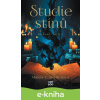E-kniha Studie stínů - Maria V. Snyder E-kniha Studie stínů - Maria V. Snyder