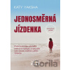Jednosměrná jízdenka - Opravdový příběh - Katy Yaksha Jednosměrná jízdenka - Opravdový příběh - Katy Yaksha