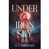 Under the Iron Sky Under the Iron Sky