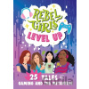 Rebel Girls Level Up: 25 Tales of Gaming and the Metaverse - Rebel Girls Rebel Girls Level Up: 25 Tales of Gaming and the Metaverse - Rebel Girls