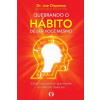 Quebrando o Habito de ser voce mesmo Quebrando o Habito de ser voce mesmo