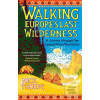 Walking Europe's Last Wi… (Nick Thorpe) Walking Europe's Last Wi… (Nick Thorpe)