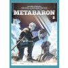 Metabaron 2 - brož. (Alejandro Jodorowsky)(Brožovaná) Metabaron 2 - brož. (Alejandro Jodorowsky)(Brožovaná)