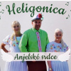 Heligonica - Anjelske srdce Heligonica - Anjelske srdce