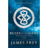 Rules of the Game - James Frey Rules of the Game - James Frey