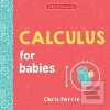 Calculus for Babies (Chris Ferrie) Calculus for Babies (Chris Ferrie)