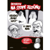 Detektiv na stopě zločinu - Krádež „Mony Luisy“ a únos Mimi - Amaicha Depino, Ileana Lotersztain Detektiv na stopě zločinu - Krádež „Mony Luisy“ a únos Mimi - Amaicha Depino, Ileana Lotersztain