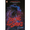 Looking For Smoke - K.A. Cobell Looking For Smoke - K.A. Cobell