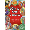 Učím sa čítať s Bibliou Učím sa čítať s Bibliou